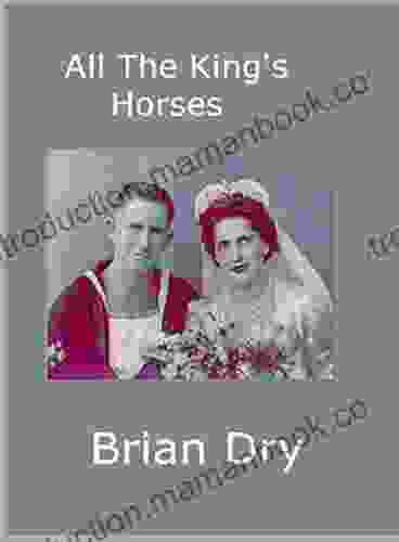 All The King S Horses Donna Michelle St Bernard