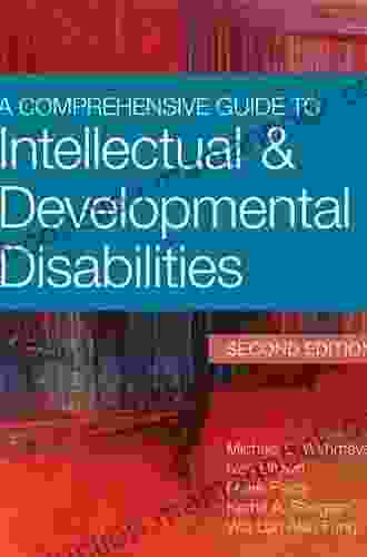 A Comprehensive Guide To Intellectual And Developmental Disabilities