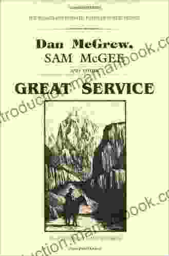 Dan McGrew Sam McGee And Other Great Service
