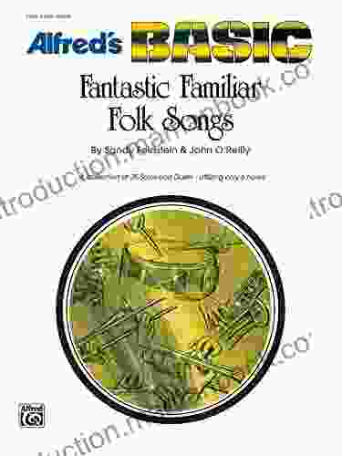 Fantastic Familiar Folk Songs: For Flute Oboe Or Guitar