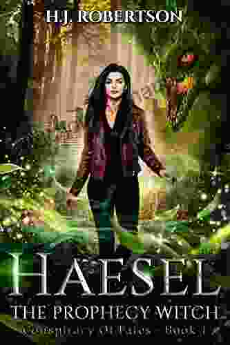 Haesel: The Prophecy Witch (Conspiracy Of Fates 1)