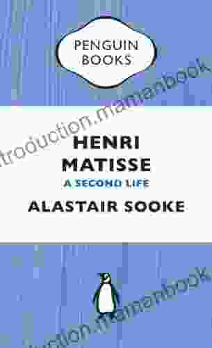 Henri Matisse: A Second Life (Kindle Single)