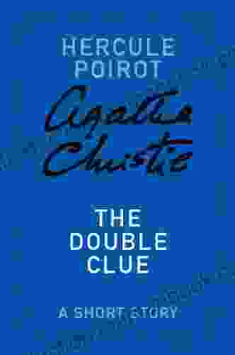 The Double Clue: A Hercule Poirot Story (Hercule Poirot Mysteries)