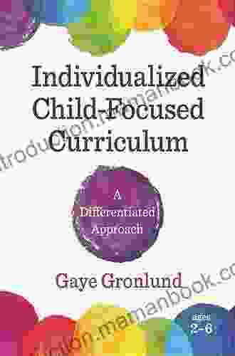 Individualized Child Focused Curriculum: A Differentiated Approach