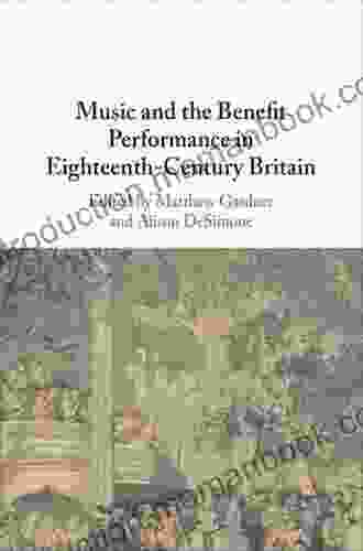 Music And The Benefit Performance In Eighteenth Century Britain