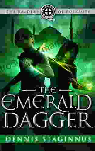 The Emerald Dagger (The Raiders Of Folklore 2)