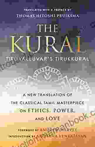 The Kural: Tiruvalluvar S Tirukkural Natasha Marin