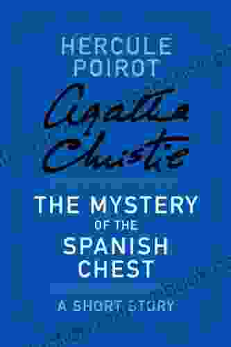 The Mystery Of The Spanish Chest (Hercule Poirot Mysteries)