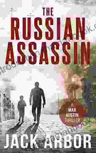 The Russian Assassin: A Max Austin Thriller #1