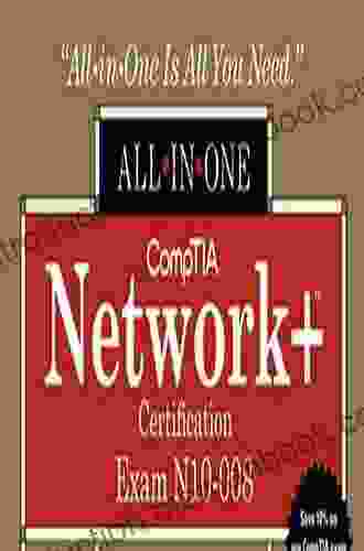 CompTIA Network+ Certification All In One Exam Guide Eighth Edition (Exam N10 008)