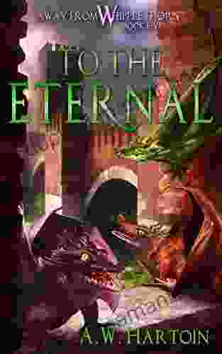 To The Eternal (Away From Whipplethorn 5)
