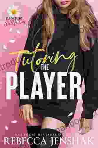 Tutoring The Player (Campus Wallflowers)