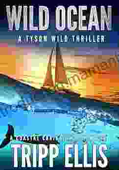 Wild Ocean: A Coastal Caribbean Adventure (Tyson Wild Thriller 1)