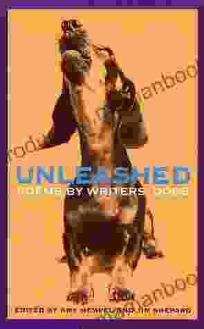 Unleashed: Poems By Writers Dogs