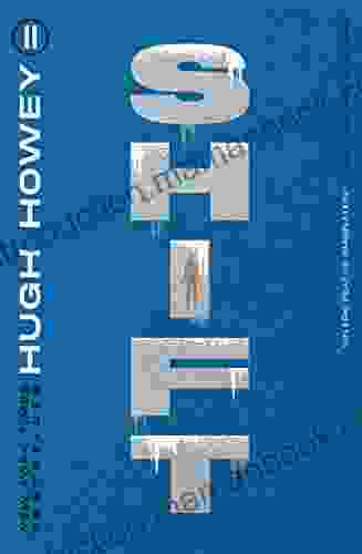 Shift (Silo Trilogy 2) Hugh Howey