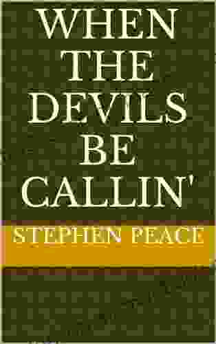 When The Devils Be Callin 21 Pages (White Plains Plantation)