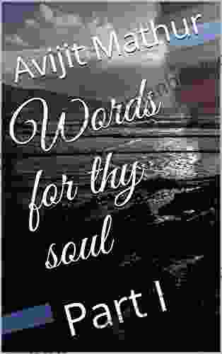 Words For Thy Soul: Part I